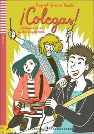 Lecturas ELI Adolescentes 1/A1: Colegas! + Downloadable Multimedia