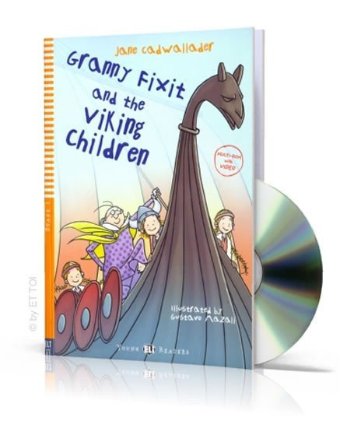 Young ELI Readers 1/A1: Granny Fixit and The Viking Children + Downloadable Multimedia