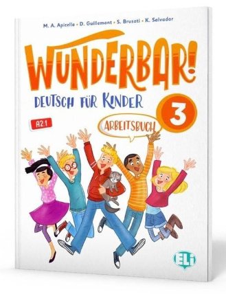 Wunderbar! 3 - Arbeitsbuch + Audio-CD