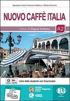 Nuovo Caffe Italia 2 - Libro Studente con Eserciziario + 1 audio CD