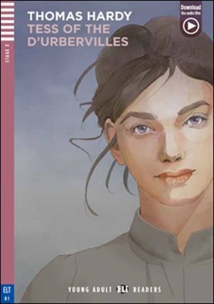 Young Adult ELI Readers 3/B1: Tess D´urberville + Downloadable Multimedia