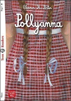 Teen Eli Readers 1/A1: Pollyanna + Downloadable Audio