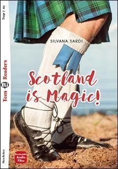 Teen Eli Readers 2/A2: Scotland Is Magic ! + Downlodable Multimedia