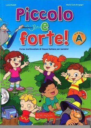 Piccolo e forte! A - Libro + CD Audio