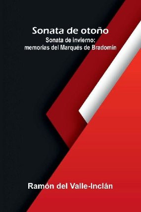 Sonata De Otono; Sonata De Invierno