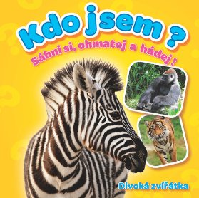 Divoká zvířátka - Kdo jsem?