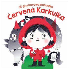 Červená Karkulka - 3D prostorová pohádka