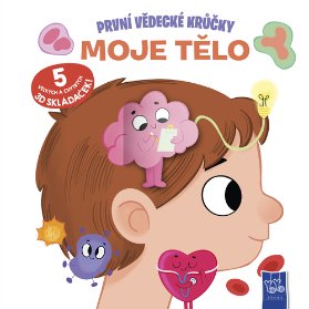 První vědecké krůčky Moje tělo