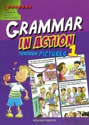 Grammar in Action Through Pictures 1