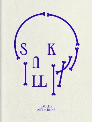 Skulls: Art In Bone