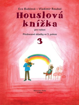 Houslová knížka pro radost aneb Začínáme ve 3. poloze 3