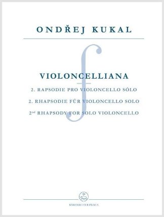 Violoncelliana - 2. rapsodie pro violoncello sólo op. 32