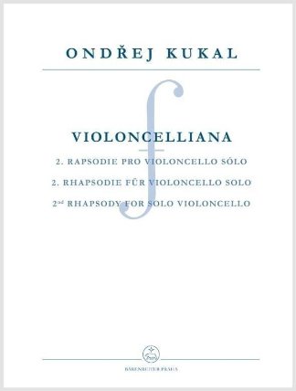 Violoncelliana - 2. rapsodie pro violoncello sólo op. 32