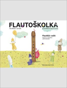Flautoškolka - Flautíkův sešit pro děti