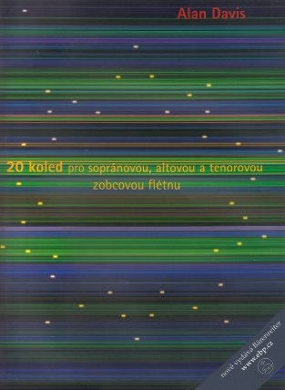 20 koled pro sopránovou, altovou a tenorovou zob.flétnu