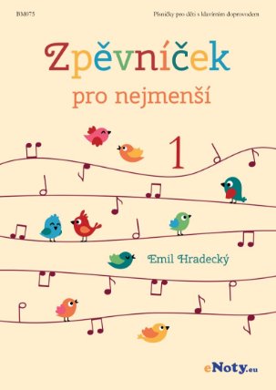 Zpěvníček pro nejmenší 1 + klavírní doprovod