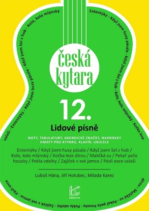 Česká kytara 12. - Lidové písně
