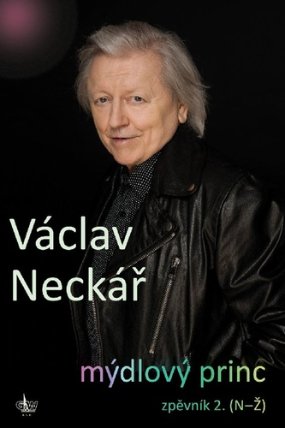 Mýdlový princ - Zpěvník 2. (N-Ž)