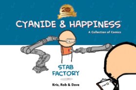 Cyanide & Happiness: Stab Factory (20th Anniversary Edition)