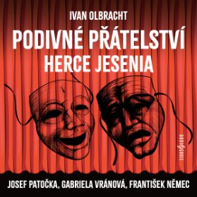 Ivan Olbracht: Podivné přátelství herce Jesenia