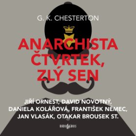 G. K. Chesterton: Anarchista Čtvrtek, zlý sen