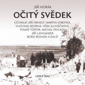Jiří Horák: Očitý svědek