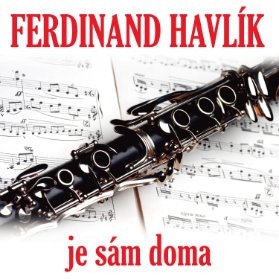 Ferdinand Havlík je sám doma