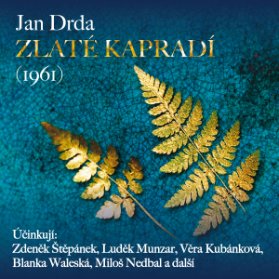 Jan Drda: Zlaté kapradí (1961)