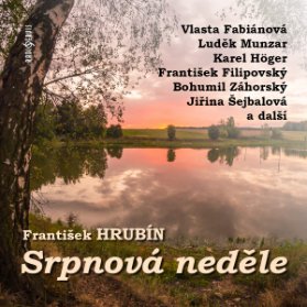 František Hrubín: Srpnová neděle