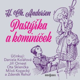 H. Ch. Andersen: Pastýřka a kominíček