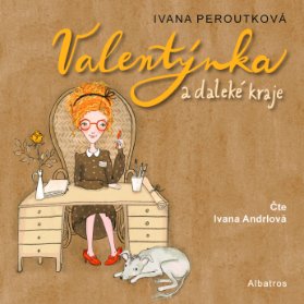 Valentýnka a daleké kraje