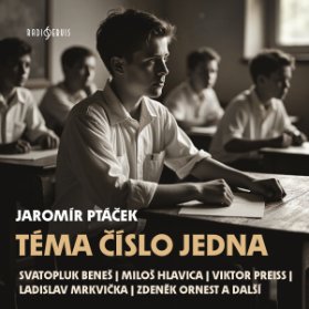 Téma číslo jedna