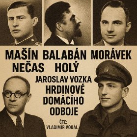 Hrdinové domácího odboje