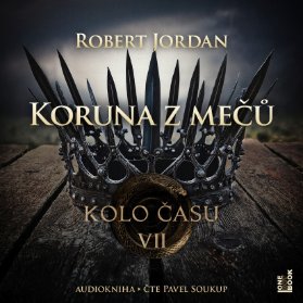 Kolo času VII.: Koruna z mečů