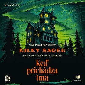 Keď prichádza tma