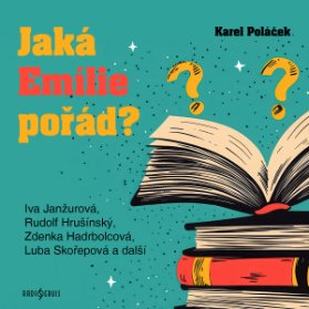 Jaká Emílie pořád?