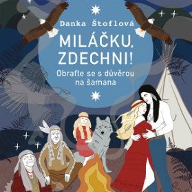 Miláčku, zdechni!