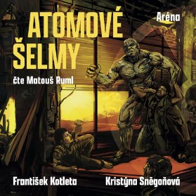 Atomové šelmy: Aréna