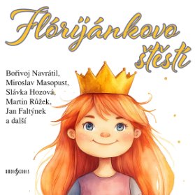 Flórijánkovo štěstí
