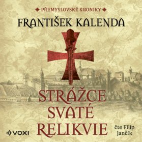Strážce svaté relikvie