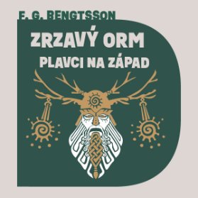 Zrzavý Orm: Plavci na západ