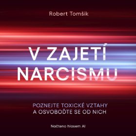 V zajetí narcismu