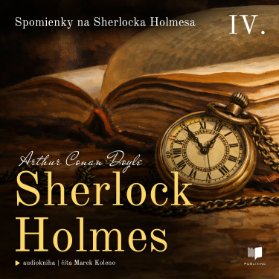Sherlock Holmes 4: Spomienky na Sherlocka Holmesa