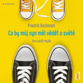 Co by měl můj syn vědět o světě