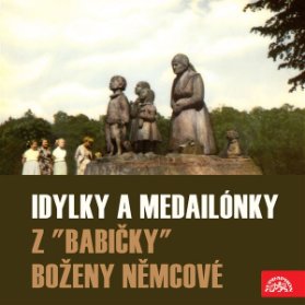Idylky a medailónky z