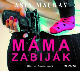 Máma zabiják