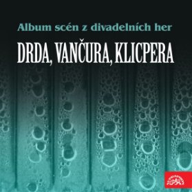 Album scén z divadelních her (Drda, Vančura, Klicpera)