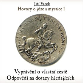 Hovory o józe a mystice č. 1