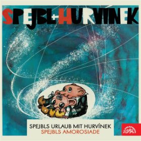 Spejbls Urlaub mit Hurvínek; Spejbls Amorosiade