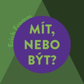 Mít, nebo být? - audiokniha